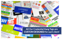 All Our Credential Hang Tags are Custom Designed for each client!