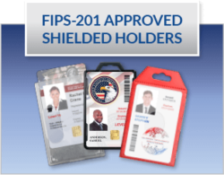 FIPS-201 Approved Shielded Holders