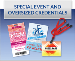 Special Event and Oversized Credentials