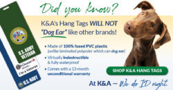 Did You Know? K&A's hang tags will not "dog ear" like other brands!